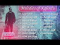 Melodies Of Kalindu කළිදු ගී තනු Vol 1 Sinhala Songs Sashika Nisansala Nanda Mal