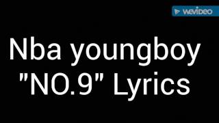 Nba Youngboy &quot;NO.9&quot; Lyrics