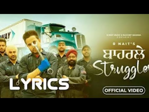 Baharle struggler lyrics video song by r nait