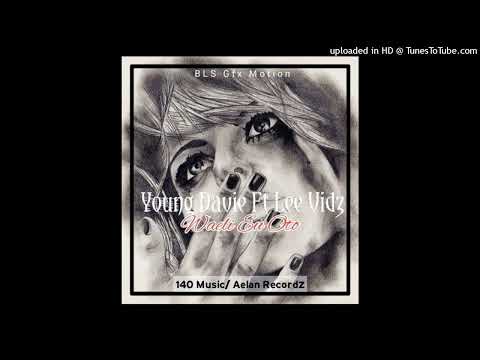 Young Davie x Lee Vidz - Waeli Eu Oto ( 2022)