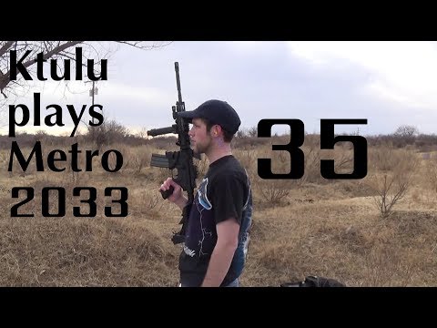 Metro 2033 Redux pt 35