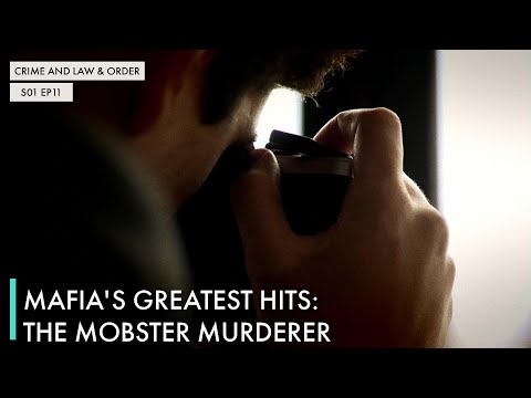 Mafia's Greatest Hits: The Mobster Murderer