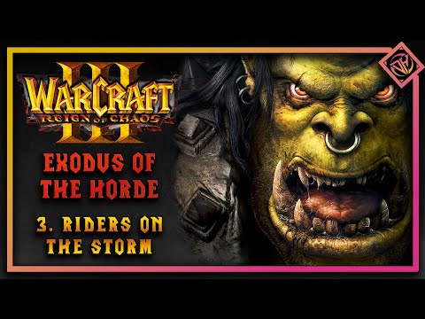 WarCraft 3 Reforged | Exodus of the Horde Prologue Campaign Chapter 3 - Riders on the Storm (Hard)