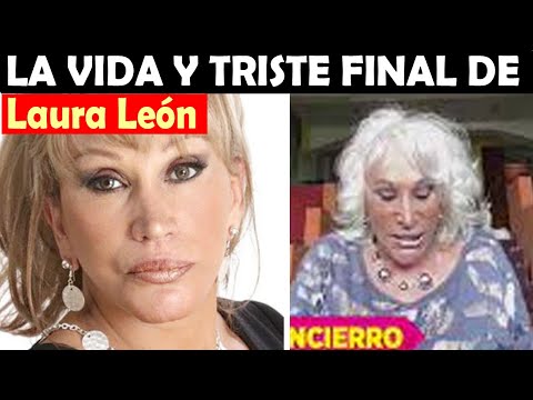 La Vida y El Triste Final de Laura León
