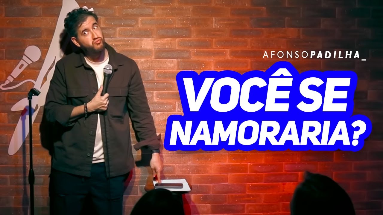 AFONSO PADILHA - VOCÊ SE NAMORARIA?