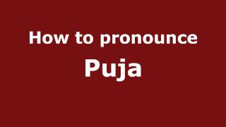 How to pronounce Puja