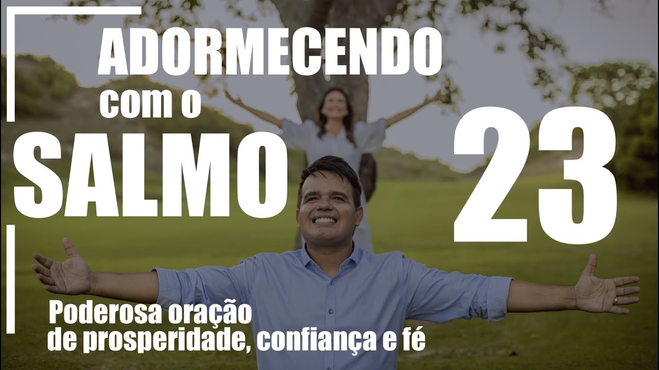 ADORMECENDO COM O SALMO 23 - Poderosa oração de prosperidade, confiança e fé - Italo Poeta