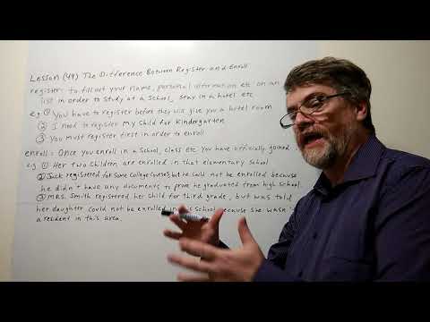 English Tutor Nick P Lesson (49) The Difference Between Register and Enroll