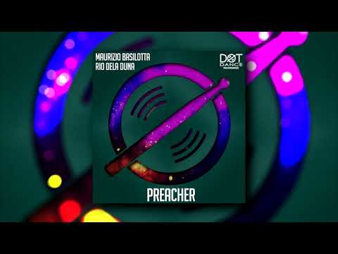 Maurizio Basilotta, Rio Dela Duna - Preacher