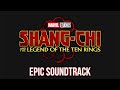 Shang-Chi Trailer Music | EPIC VERSION | Marvel Studios Official Soundtrack