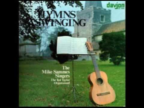 The Mike Sammes Singers -- He Who Would Valiant Be