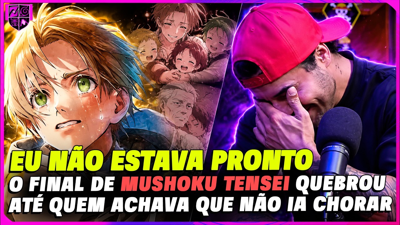 O FINAL DE MUSHOKU TENSEI QUEBROU ATÉ QUEM ACHAVA QUE NÃO IA CHORAR - FRED ANIMES