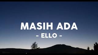 Download lagu Masih Ada - Marcello Tahitoe (lyrics) mp3 Download lagu Masih Ada - Marcello Tahitoe (lyrics) mp3