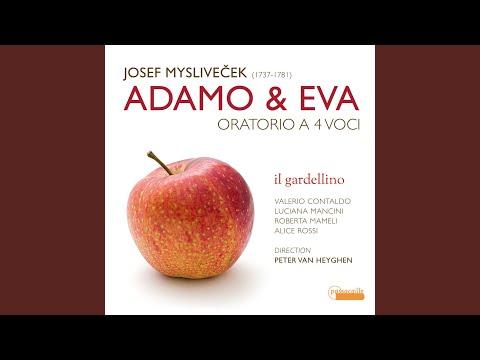 Adamo ed Eva, Part II: Aria. Se al Ciel miro!