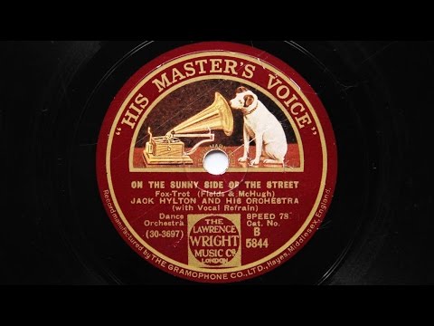Jack Hylton and His Orchestra – On The Sunny Side Of The Street