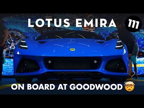 Lotus Emira on-board at Goodwood Festival of Speed + Elise Cup 250 update • One Eleven Vodcast #2