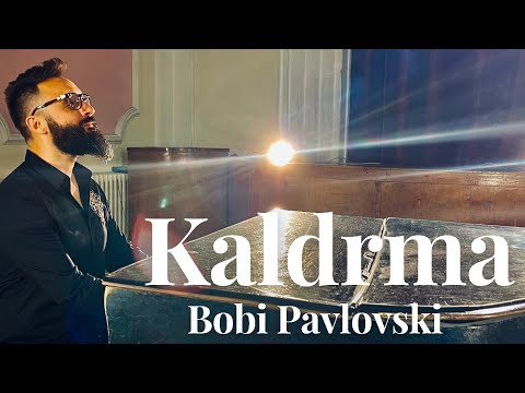 BOBI PAVLOVSKI - KALDRMA (OFFICIAL VIDEO) 4K