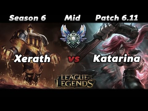 League of Legends - Xerath vs Katarina Season 6 Mid Gameplay