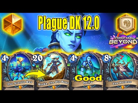 Plague DK 13.0 Was The Most Fun DK Deck To Play At Mini-Set At The Great Dark Beyond | Hearthstone