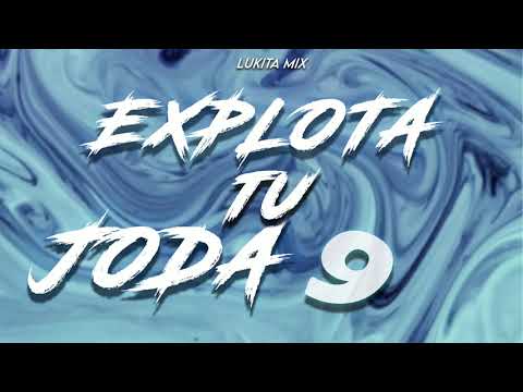 EXPLOTA TU JODA #9 ⚡💣🔥 ||LUKITA MIX||