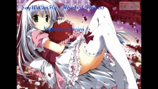 Nightcore - Hearts &amp; Flowers [SayWeCanFly]