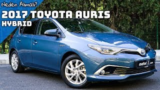 2017 Toyota Auris Hybrid İncelemesi  Neden Almal�
