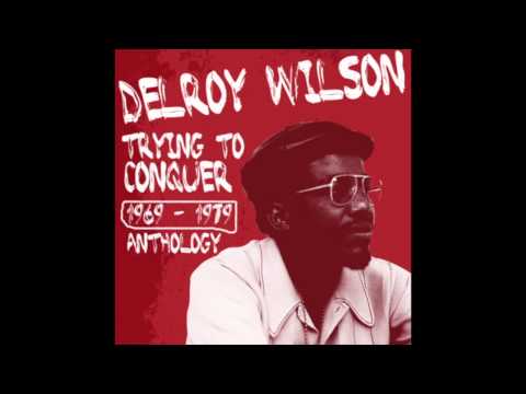 Delroy Wilson - Have Some Mercy