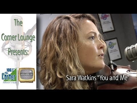 The Corner Lounge: Sara Watkins, 