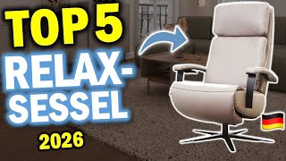 Die besten RELAXSESSEL 2026 | Top 5 Relax- & Fernsehsessel