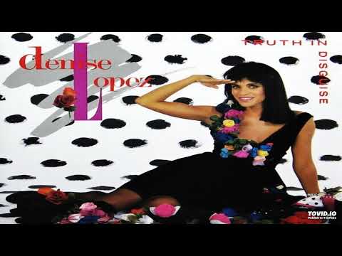 Denise Lopez - Tell Me What It Is