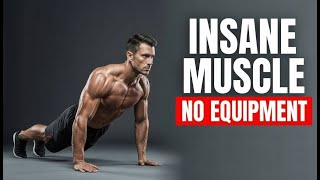 Forget the Gym | These 6 Bodyweight Exercises Build Serious Muscle