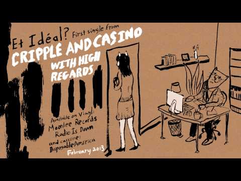 Cripple And Casino - Et Idéal?
