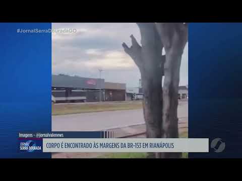 Corpo é encontrado às margens da BR-153 em Rianápolis