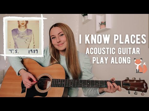 I Know Places - Taylor Swift