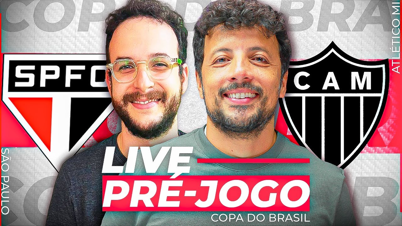 🔴PRÉ-JOGO: SÃO PAULO X ATLÉTICO-MG - QUARTAS DE FINAL DA COPA DO BRASIL