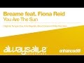 Breame feat. Fiona Reid - You Are The Sun (Temple ...