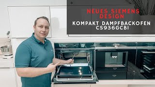 Wir zeigen euch den neuen Siemens Studioline Kompaktdampfbackofen l Hanseatische Küchenschmiede
