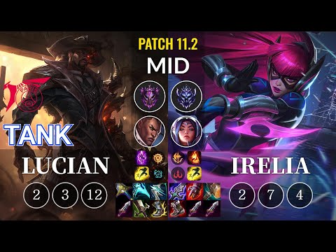 TLN Tank Lucian vs Irelia Mid - KR Patch 11.2