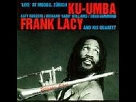 KUUMBA FRANK LACY AND THE VIBE TRIBE/ LIVE FROM KNITTING FACTORY 1999