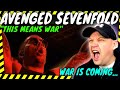 AVENGED SEVENFOLD With A Sad But True Message This Means War First Time Reaction