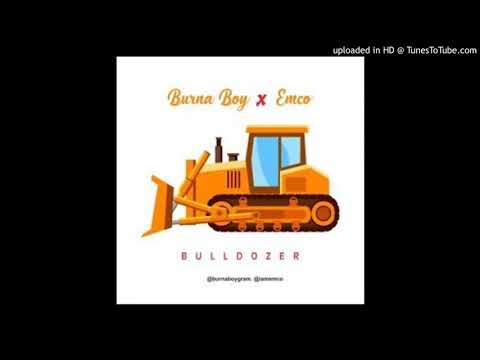Burna Boy & Emco - Bulldozer (Official Audio)