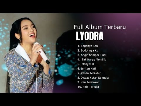 Lyodra Full Album Teganya Kau 