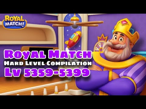 Royal Match Super Hard Compilation Level 5359 - 5369 - 5379 - 5389 - 5399 | Arcade Room Area 72