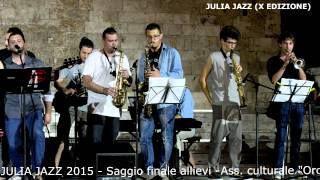 Julia Jazz 2015 - guppo (Fidanza - Martegiani) - Dancing to the rhythm (S Wonder)