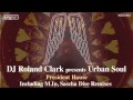 DJ Roland Clark Presents Urban Soul President House Sascha Dive S Church Dub