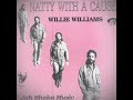 Willie Williams and Jah Shaka - Halilu Jah