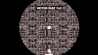Victor Ruiz - Time (Original Mix)