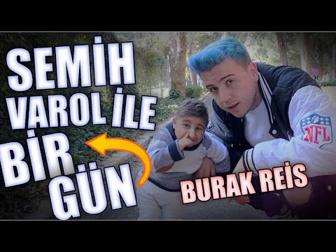 BURAK REİS | Semih Varol İle Bir Gün Geçirdik (Eğlence Dolu Vakitler )