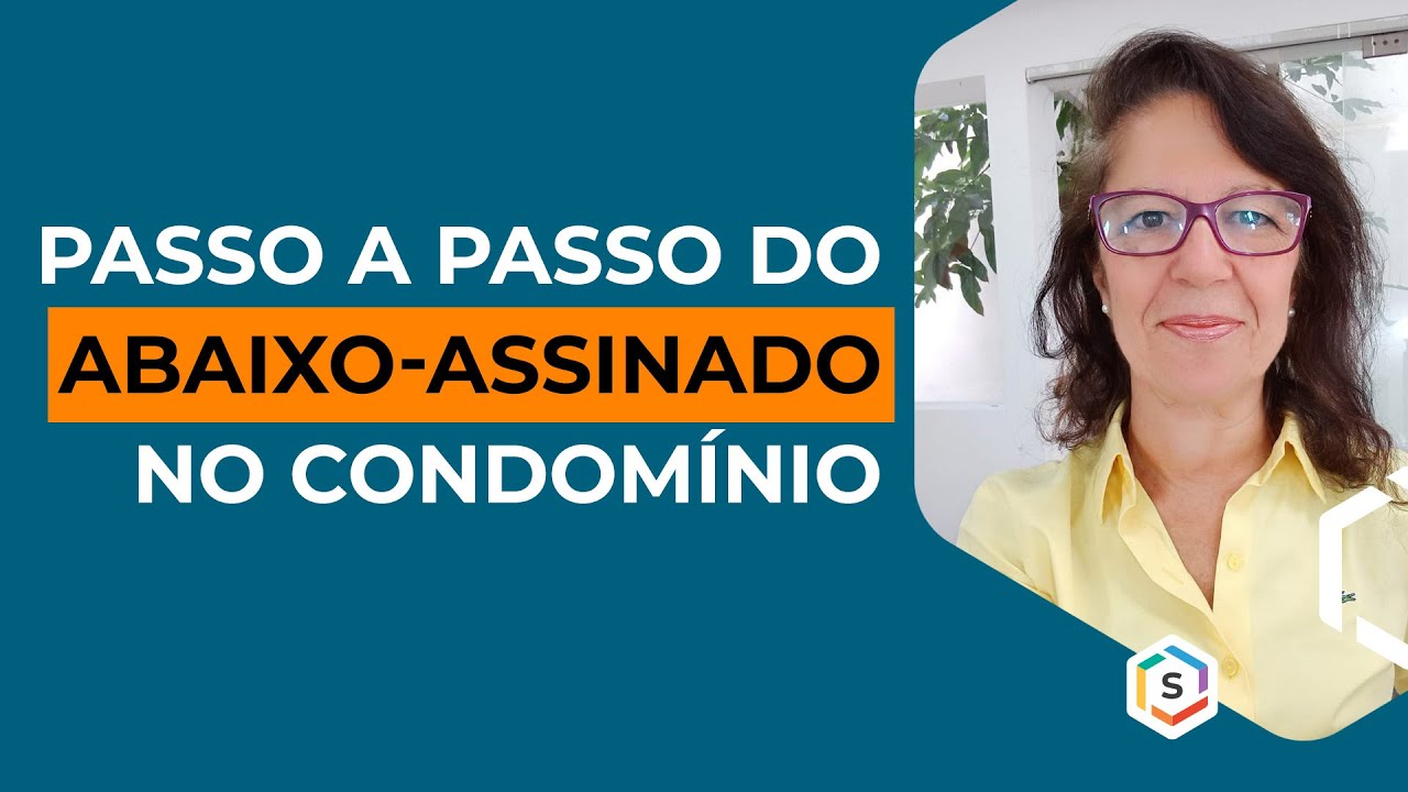 Passo a passo do abaixo assinado no condomínio: como fazer e quando usar? | Série: Especialistas