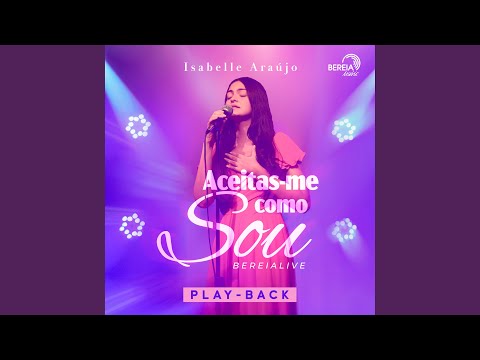 Aceitas-Me Como Sou (Playback)